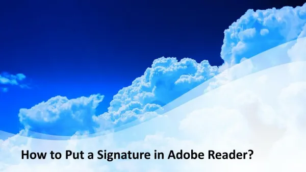 How to Put a Signature in Adobe Reader?
