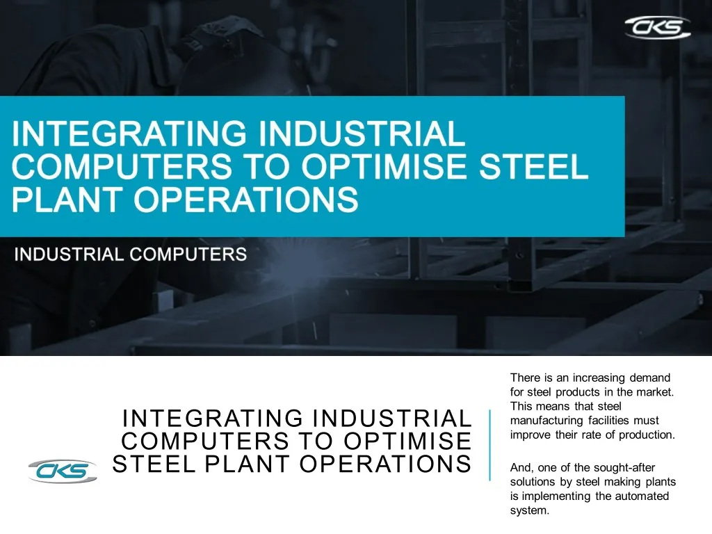 there is an increasing demand for steel products