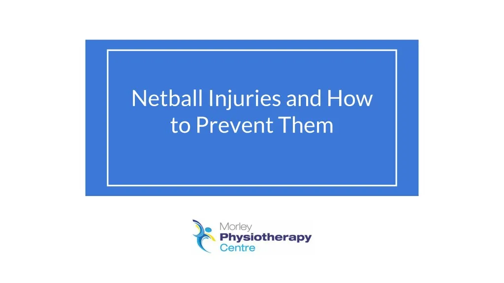 netball injuries and how to prevent them