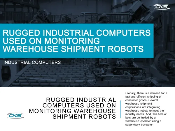 Rugged Industrial Computers Used On Monitoring Warehouse Shipment Robots