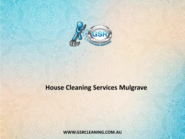 House Cleaning Services Mulgrave