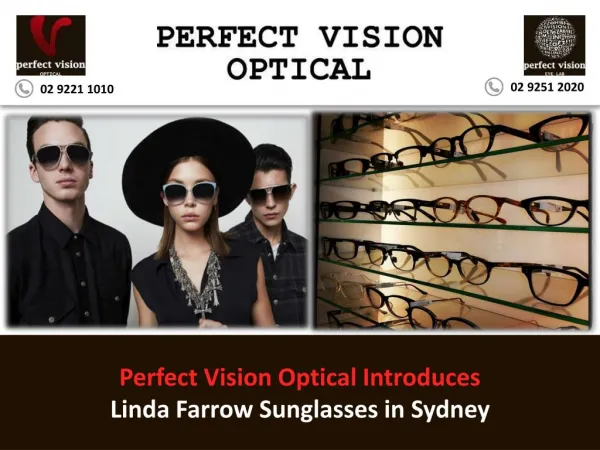 Perfect Vision Optical Introduces Linda Farrow Sunglasses in Sydney