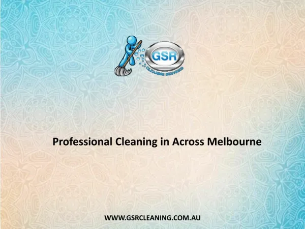 Professional Cleaning in Across Melbourne