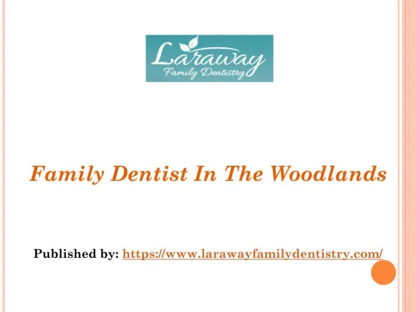 Family Dentist In The Woodlands