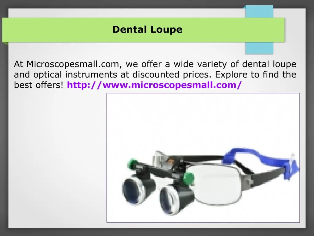 dental loupe