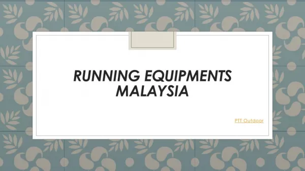 Running equipment's shop in Malaysia - PTT Outdoor