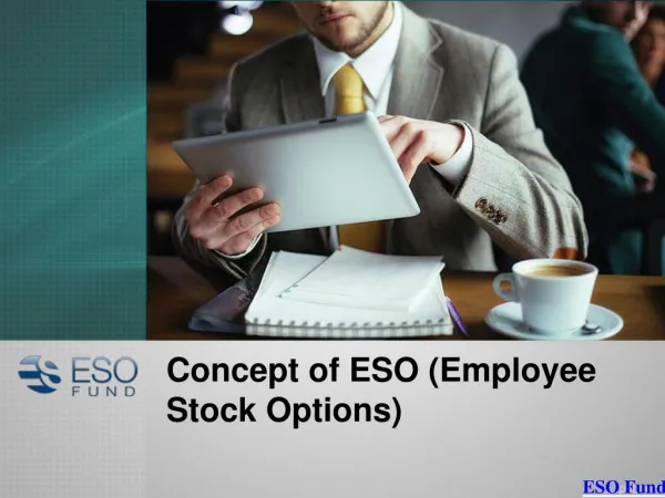 Concept of ESO (Employee Stock Options) | ESO Fund
