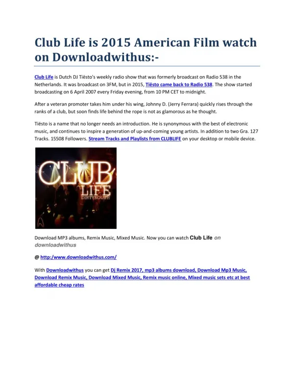 Club Life is 2015 American Film watch on Downloadwithus: