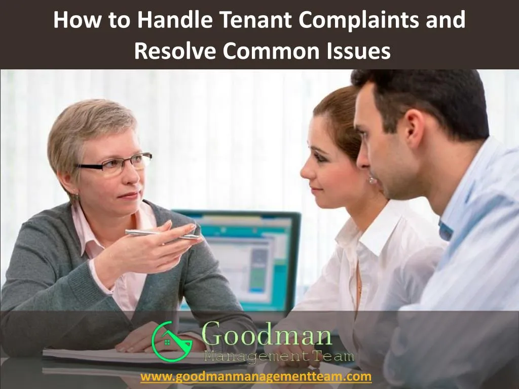 how to handle tenant complaints and resolve common issues
