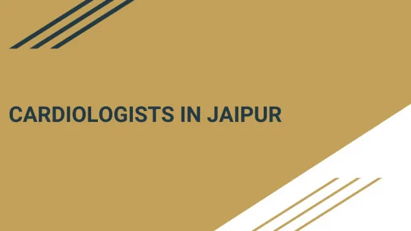 Cardiologists in Jaipur - Book Instant Appointment, Consult Online, View Fees, Contact Numbers, Feedbacks