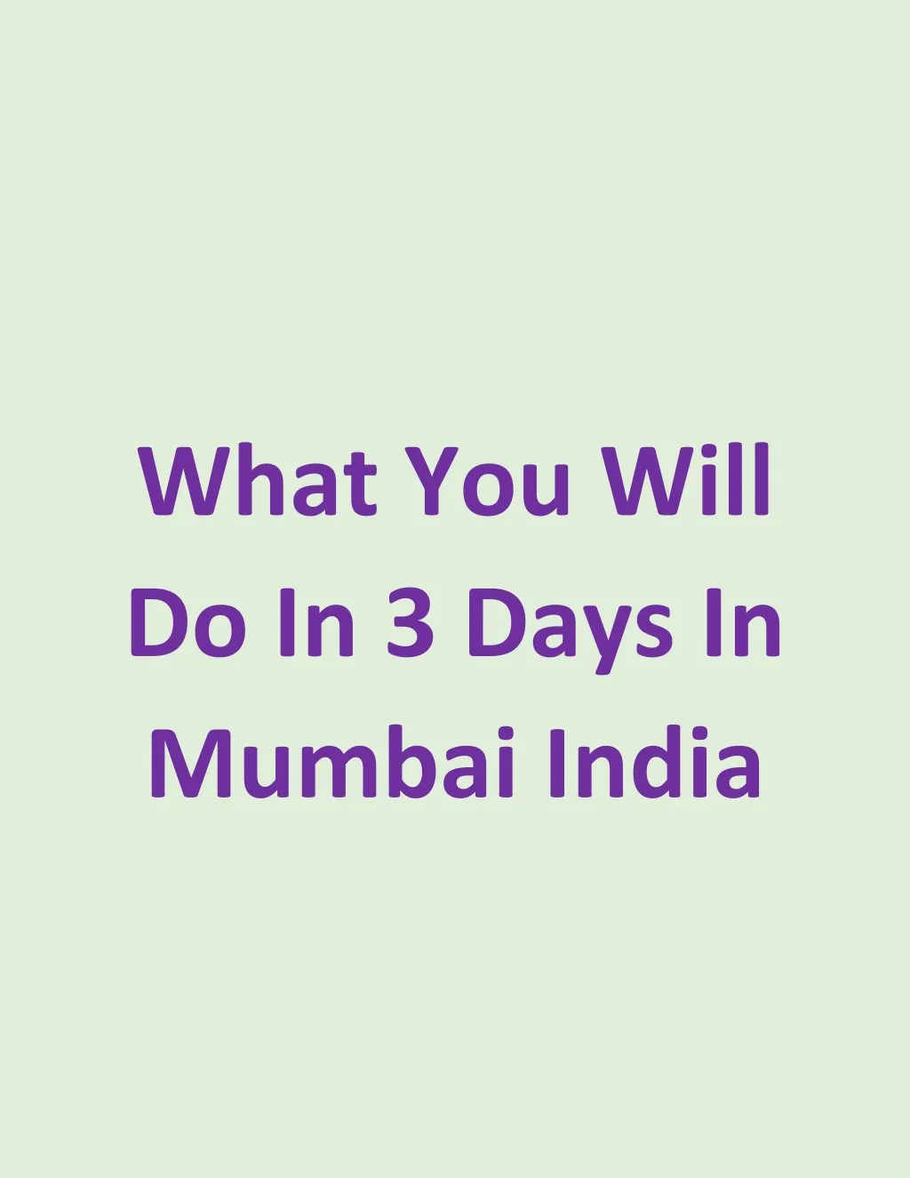 what you will do in 3 days in mumbai india