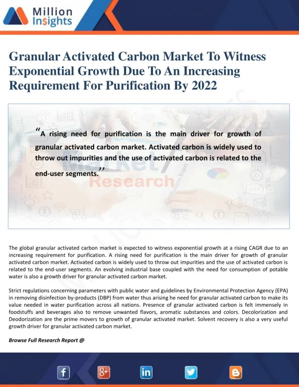 Granular Activated Carbon Market To Witness Exponential Growth Due To An Increasing Requirement For Purification By 2022