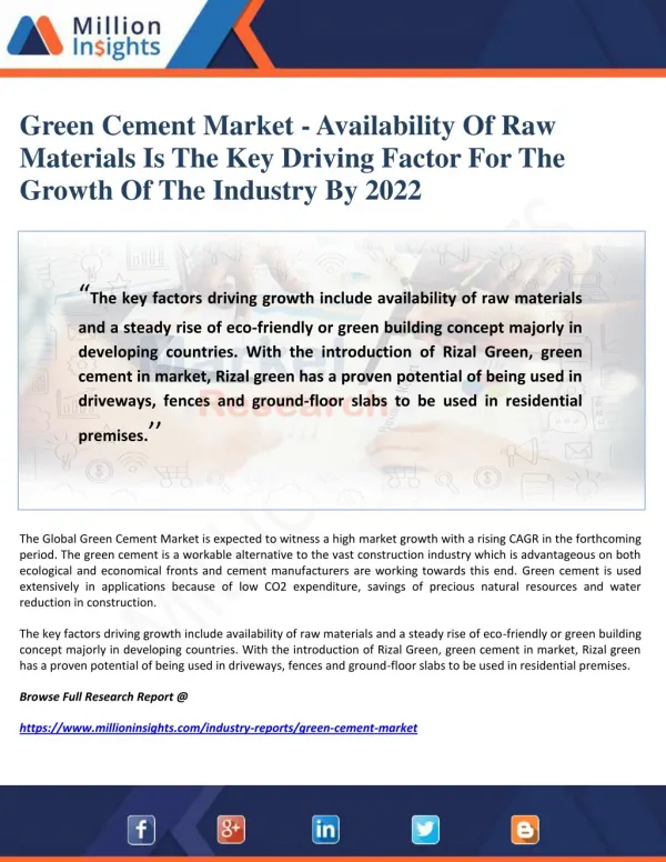 Green Cement Market - Availability Of Raw Materials Is The Key Driving Factor For The Growth Of The Industry By 2022