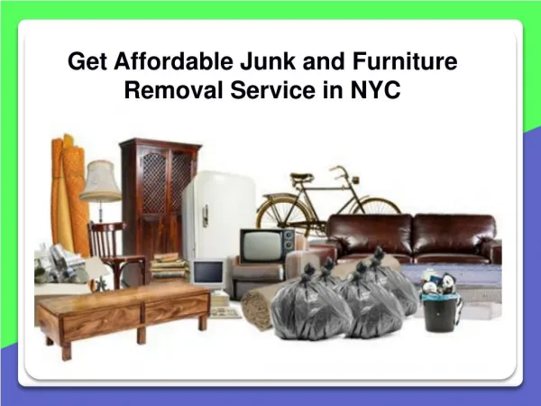 Get Affordable Junk and Furniture Removal Service in NYC