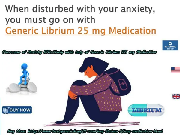 Buy Librium 25 mg Online for Sale in UK at BestGenericDrug24 for Anxiety and Alcohol Withdrawal
