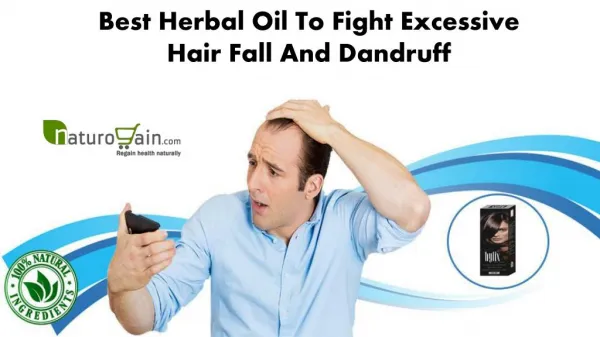 Best Herbal Oil to Fight Excessive Hair Fall and Dandruff