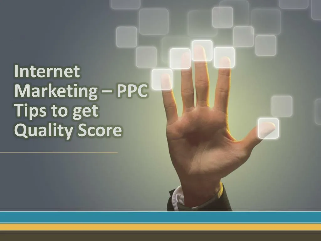 internet marketing ppc tips to get quality score