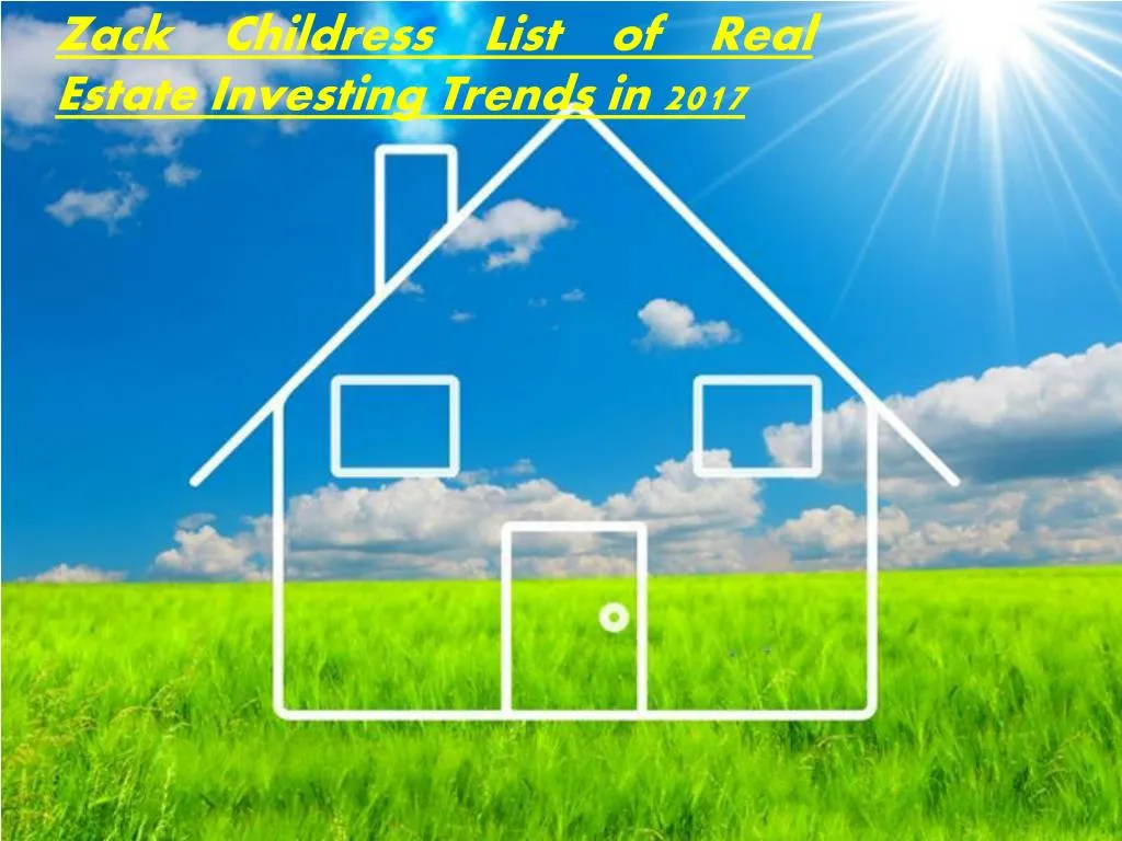 zack childress list of real estate investing
