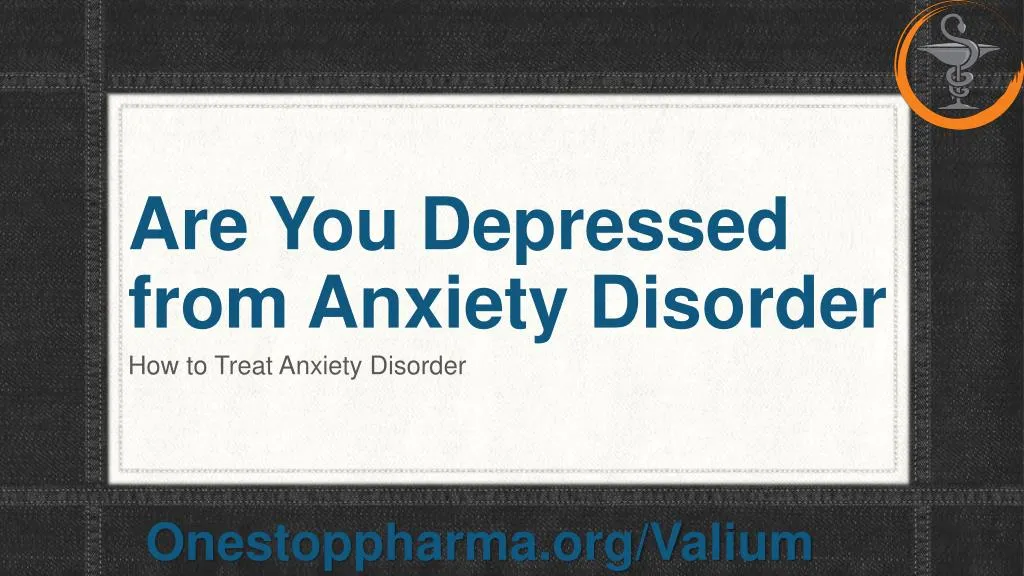 are you depressed from anxiety disorder