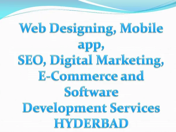 Web Design, Ecommerce, Mobile apps and SEO services in Hyderabad