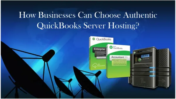 How Businesses Can Choose Authentic QuickBooks Server Hosting?