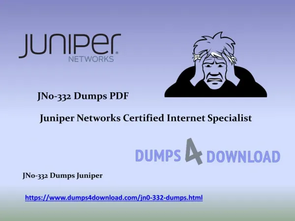JN0-332 Dumps - Exam Questions Answers Braindumps - Dumps4download