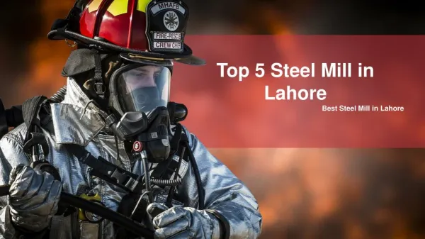 Top 5 Steel Mills in Lahore Pakistan