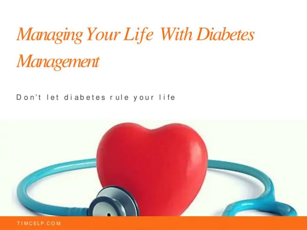 Managing Your Life With Diabetes Management