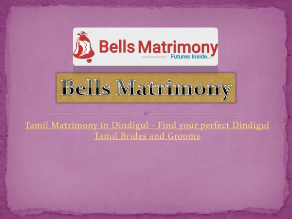 Bells Matrimony-Tamil Matrimony in Dindigul-Matrimonial Sites