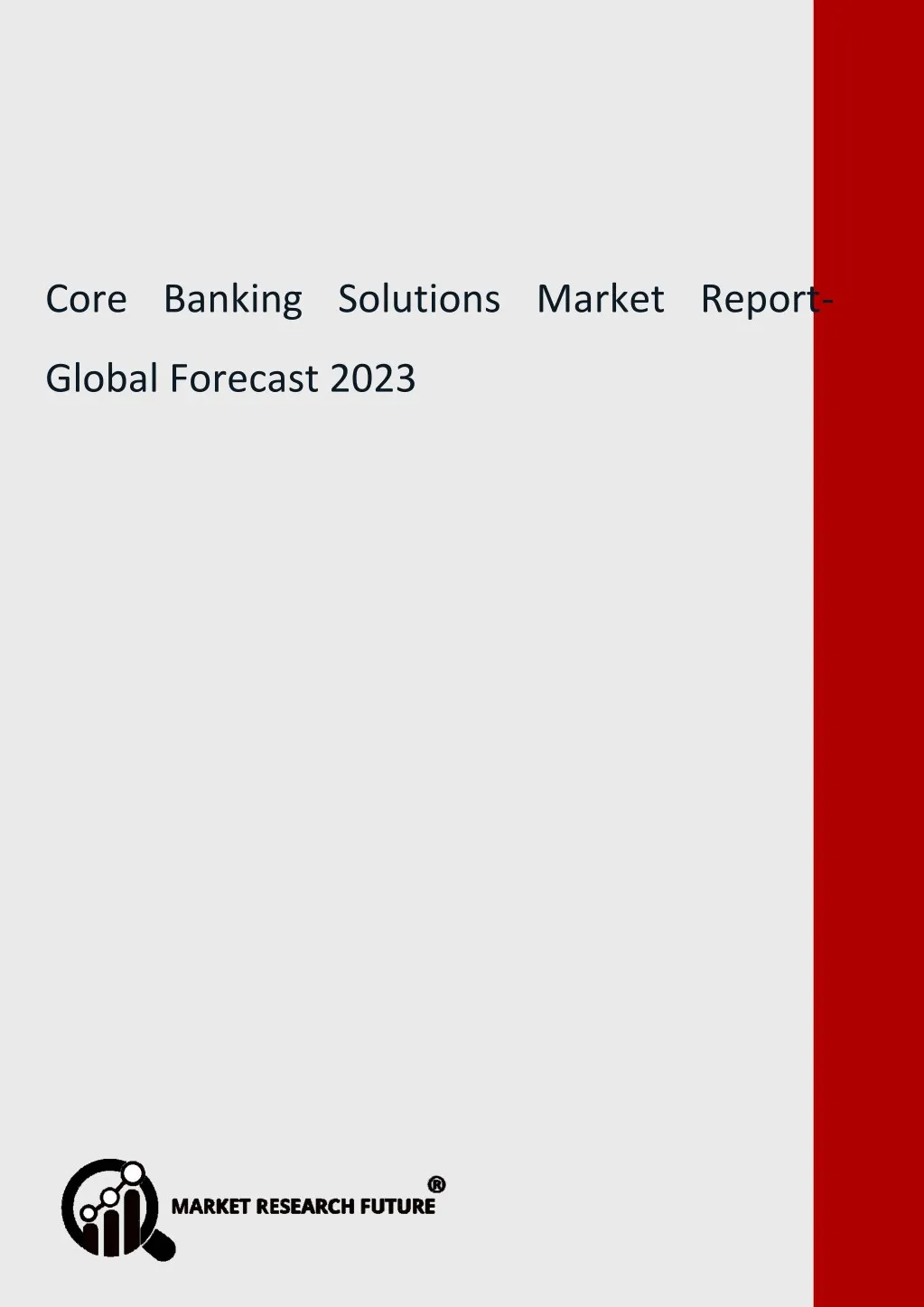core banking solutions market report global
