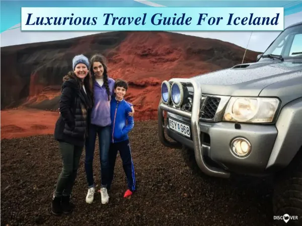 Luxurious Travel Guide For Iceland