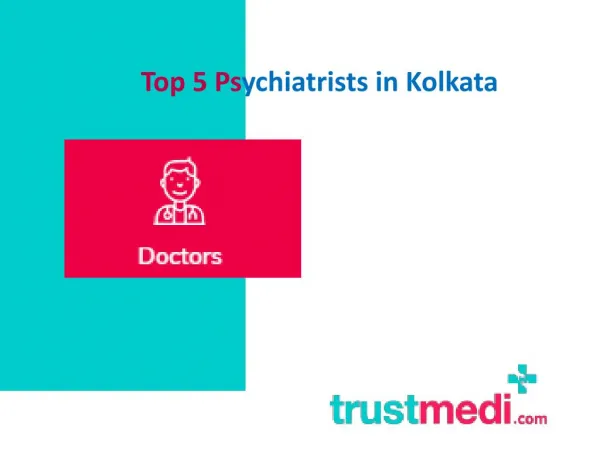 Top 5 Psychiatrists in kolkata