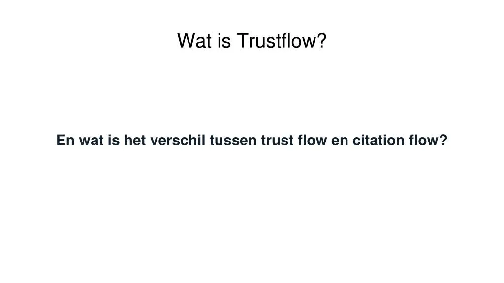 wat is trustflow