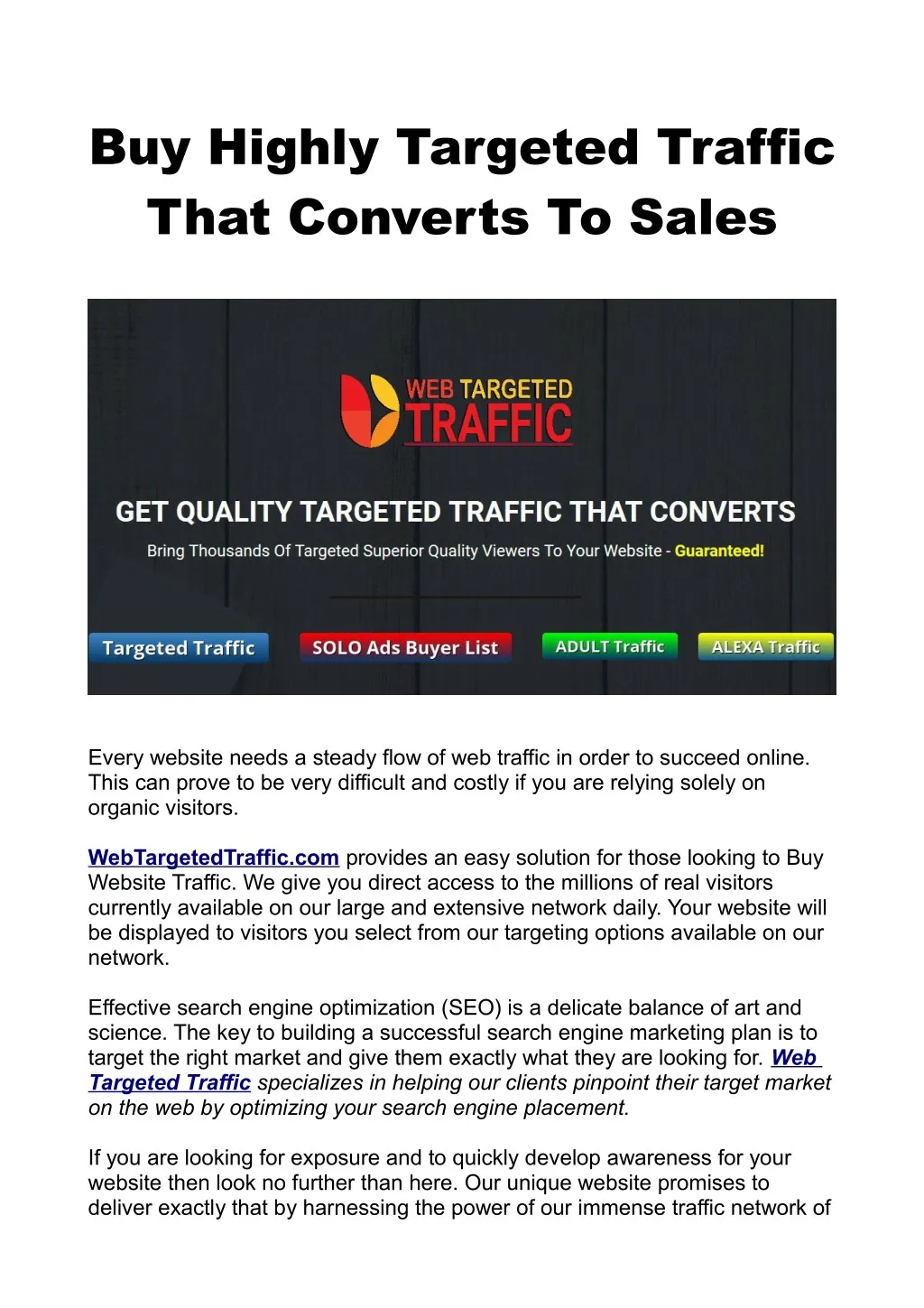 buy highly targeted traffic that converts to sales