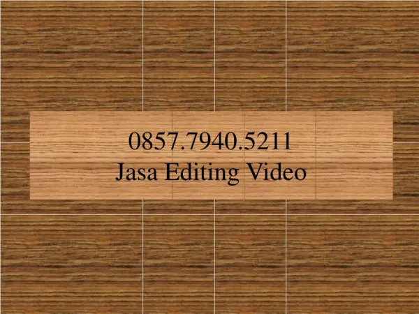 0857.7940.5211 - Jasa Editing Video , Jasa Pembuatan Video Mapping