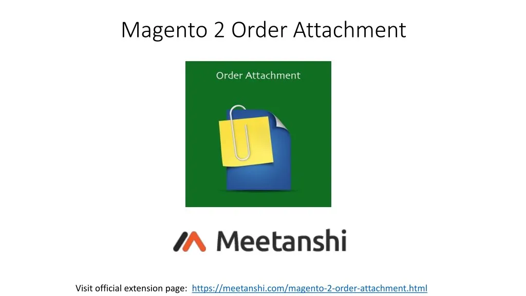 magento 2 order attachment