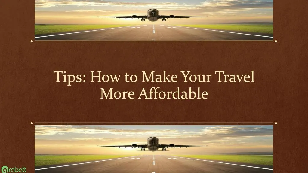 tips how to make your travel more affordable