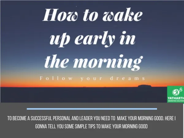 How to Wake up Early in the Morning