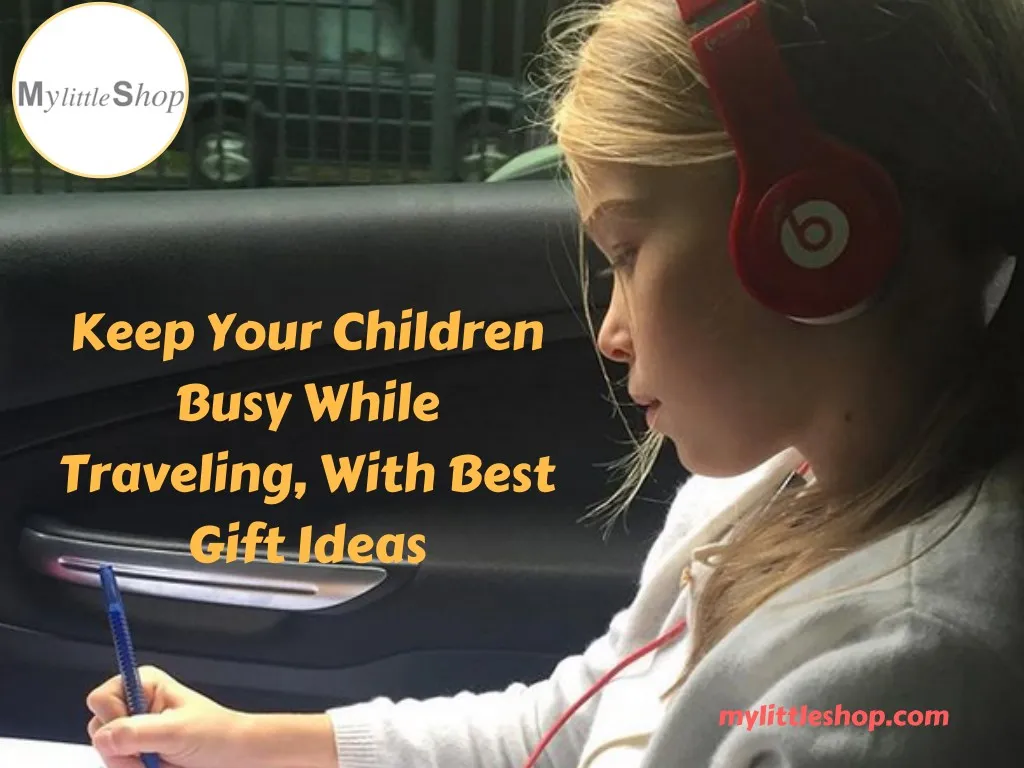 keep your children busy while traveling with best