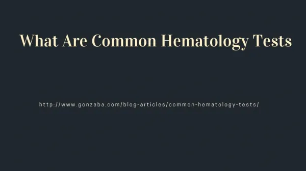 What Are Common Hematology Tests?