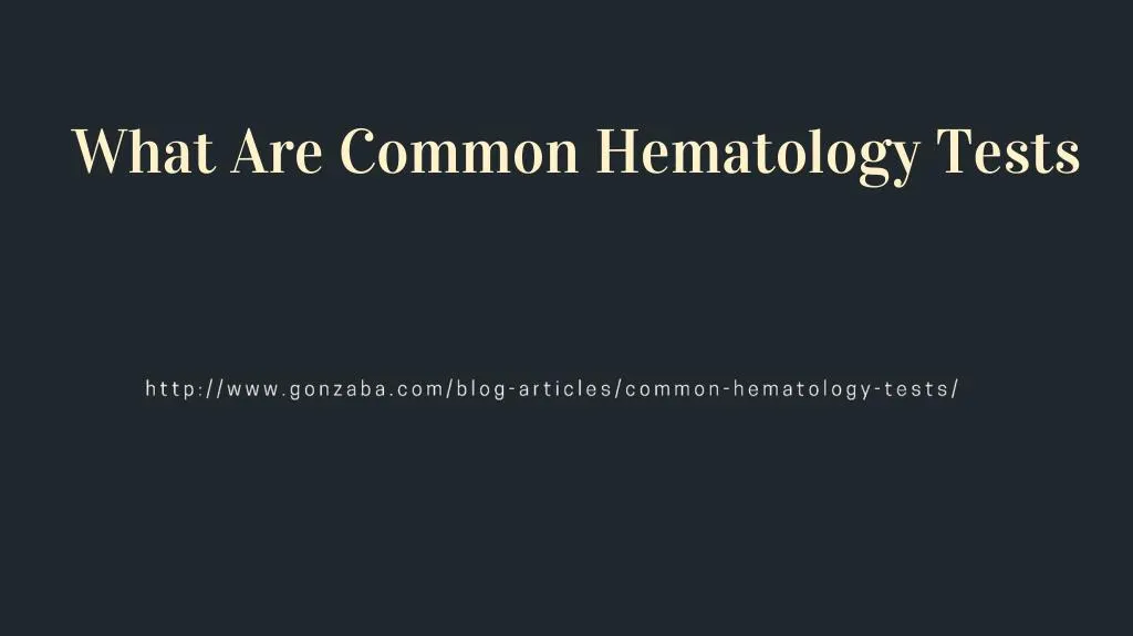 what are common hematology tests