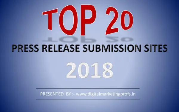 Top 20 Free High DA Press Release Submission Sites list 2018