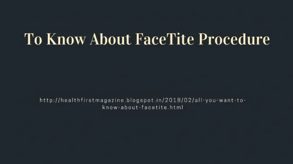 To Know About FaceTite Procedure