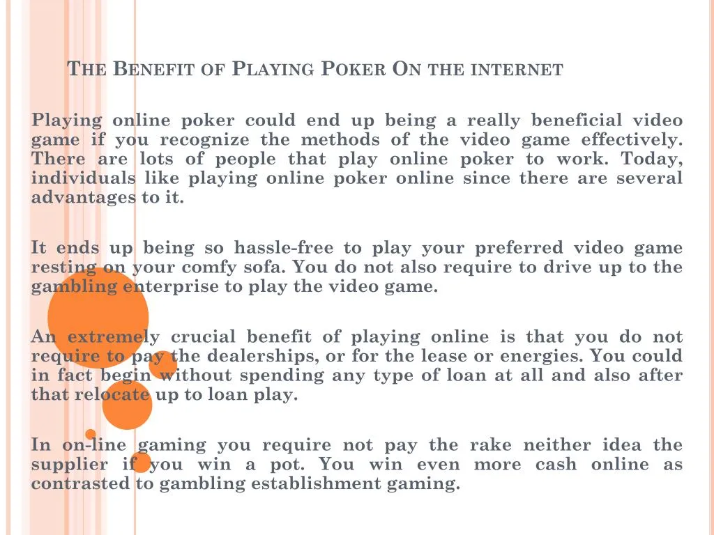 the benefit of playing poker on the internet