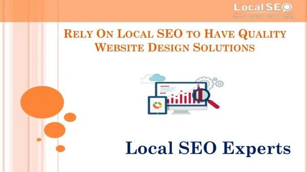 Rely On Local SEO to Have Quality Website Design Solutions