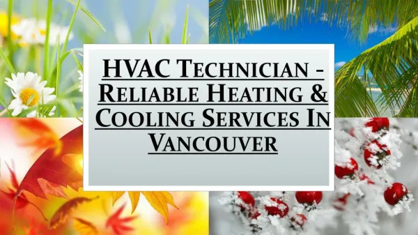 HVAC Technician - Reliable Heating & Cooling Services In Vancouver