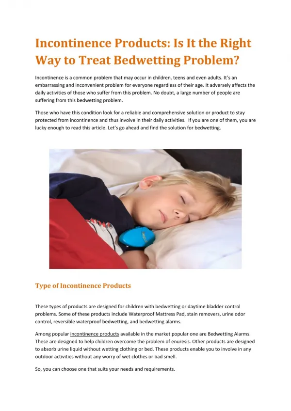 Incontinence Products: Is It the Right Way to Treat Bedwetting Problem?