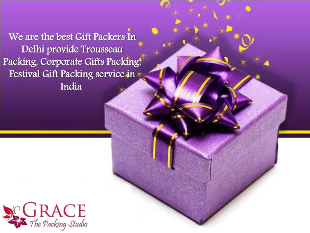 we are the best gift packers in delhi provide