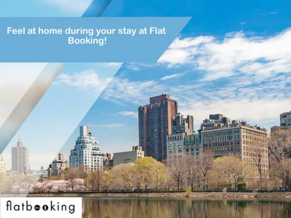 Feel at home during your stay at Flat Booking