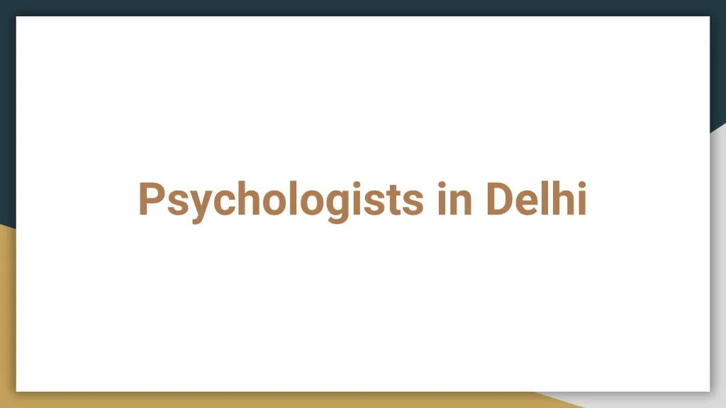 psychologists in delhi